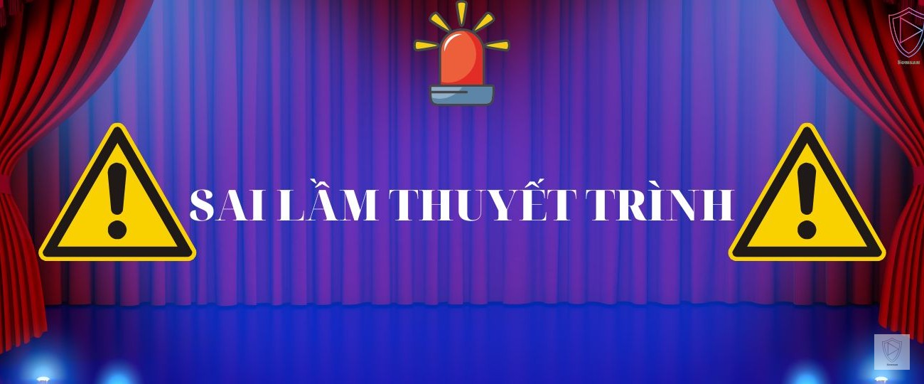 SAI LẦM THUYẾT TRÌNH