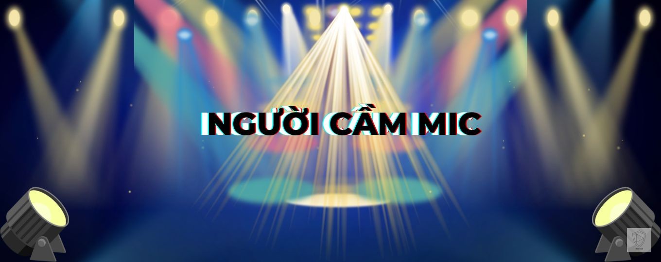 NGƯỜI CẦM MIC